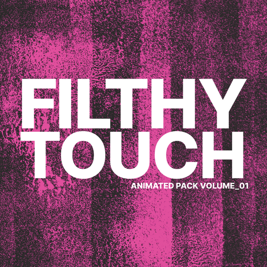 Filthy Touch Animated Texture Pack